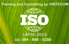 Tư vấn ISO 14001: 2015 - Các yêu cầu hệ thống quản lý môi trường phiên bản mới 2015.