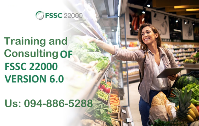 Tư vấn ISO 22000: 2018, Tư vấn FSSC 22000 - Hệ thống Quản lý An toàn thực phẩm